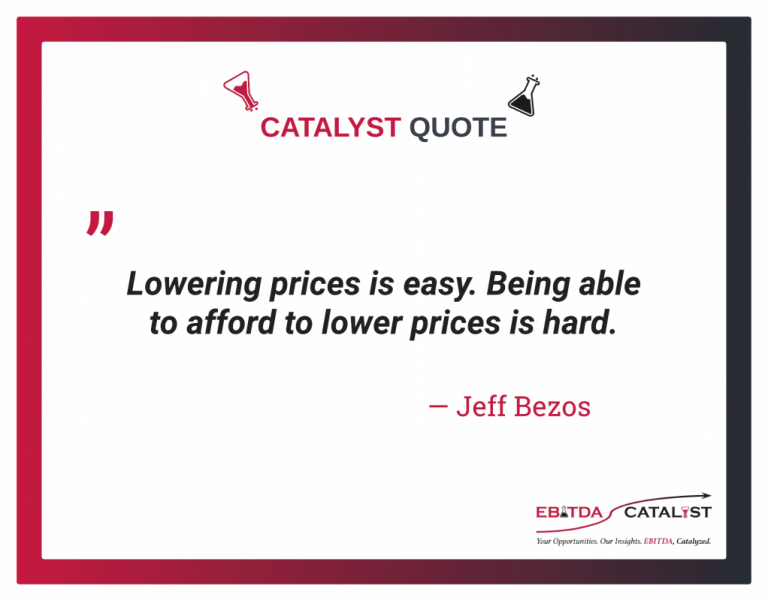 Image shows a framed quote attributed to Jeff Bezos "Lowering prices is easy. Being able to afford to lower prices is hard."